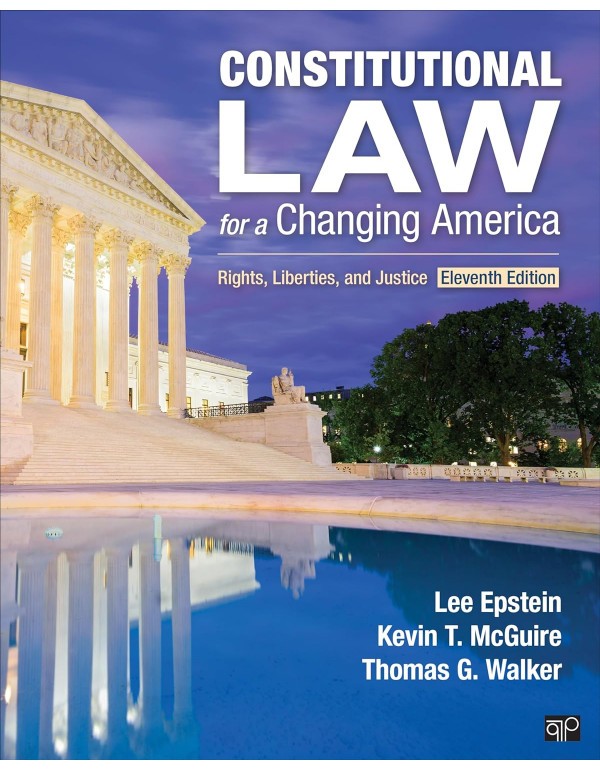 Constitutional Law for a Changing America: Rights,…