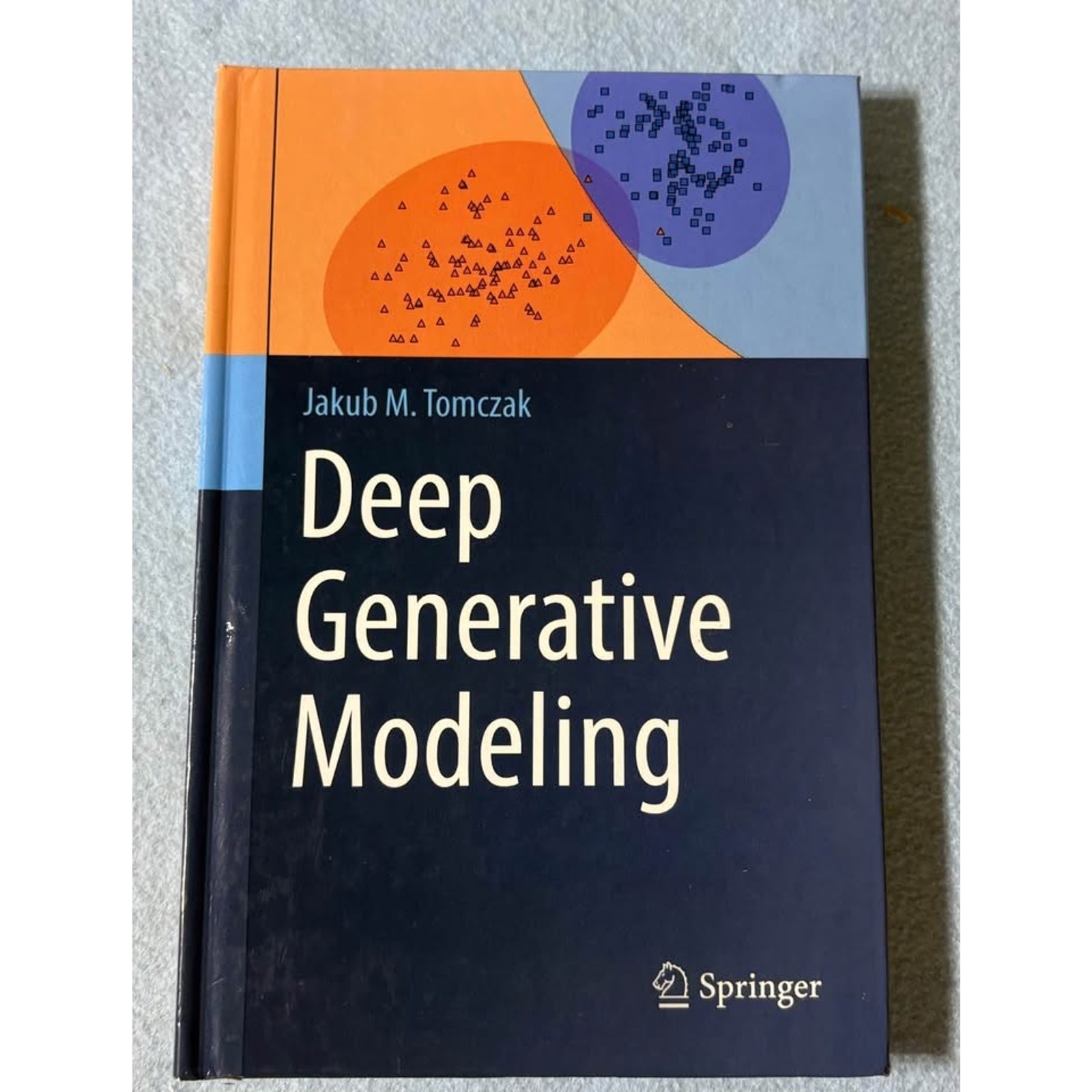 Deep Generative Modeling Jakub M. Tomczak hardcover book