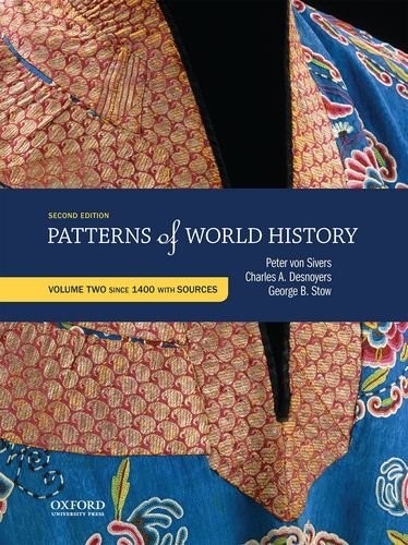 Patterns of World History: Volume Two: Since 1400 with Sources – paperback v…