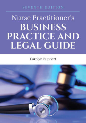 Nurse Practitioner’s Business Practice and Legal Guide – Paperback – GOOD