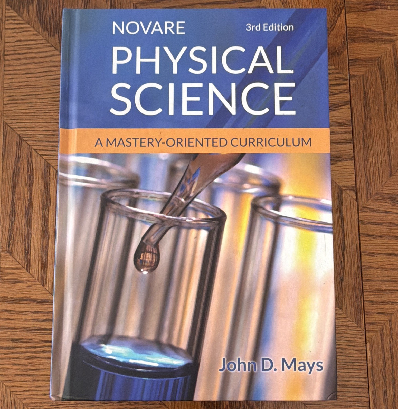 Novare Physical Science 3rd Ed Textbook John D. Mays 2021 Classical Acad HS