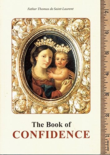 THE BOOK OF CONFIDENCE By Raymond De Saint-laurent