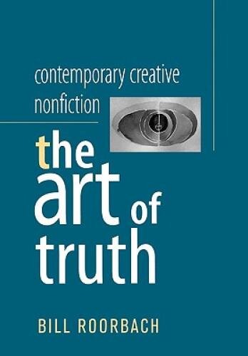 Contemporary Creative Nonfiction: The Art of Truth – Paperback – GOOD