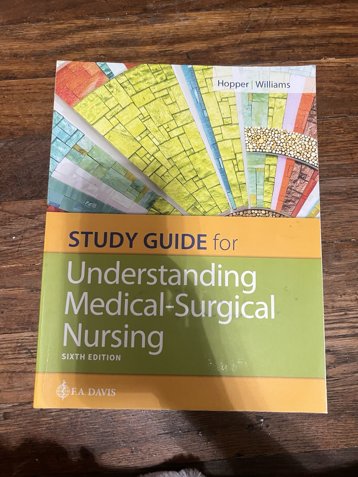 Study Guide for Understanding Medical Surgical Nursing
