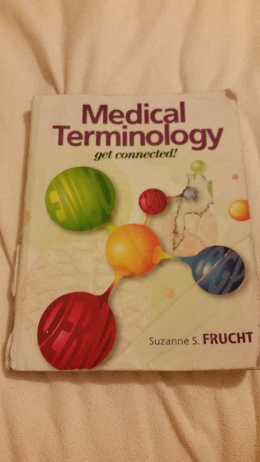 Medical Terminology: Get Connected!