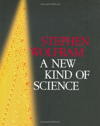 A NEW KIND OF SCIENCE By Stephen Wolfram – Hardcover **Mint Condition**