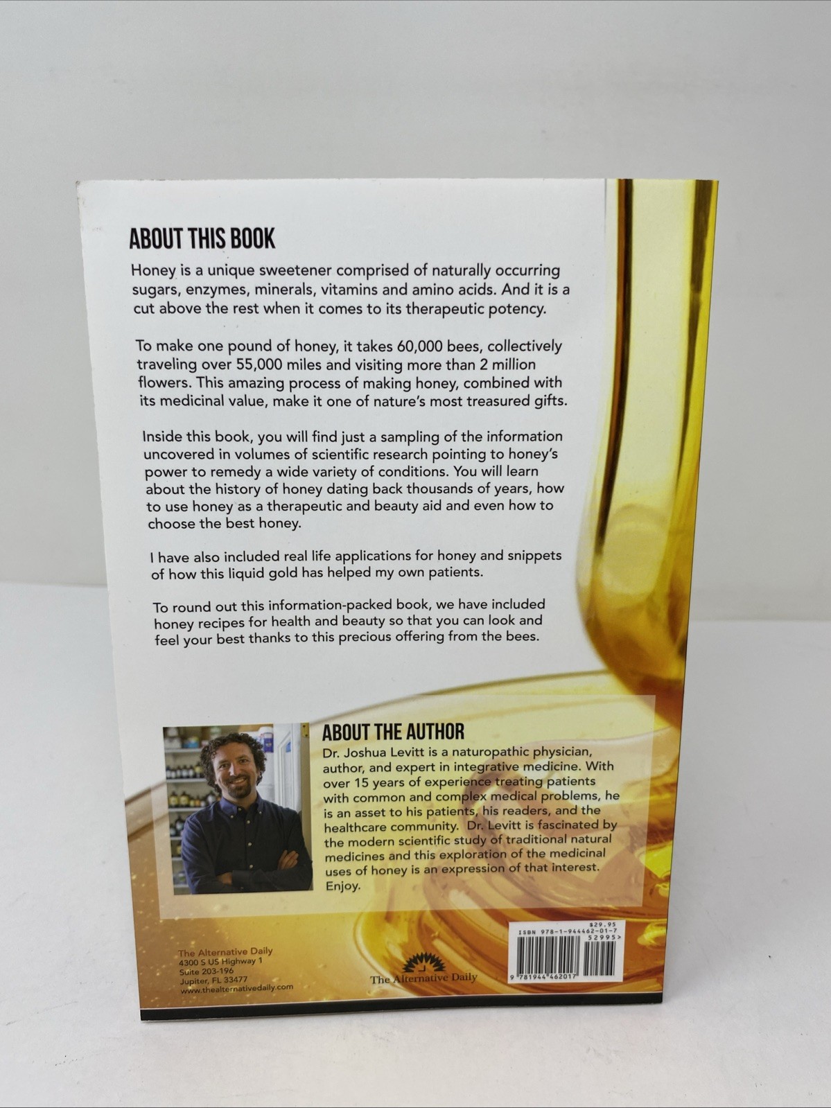 The Honey Phenomenon – How This Liquid Gold Heals Your Ailing Body Joshua Levitt
