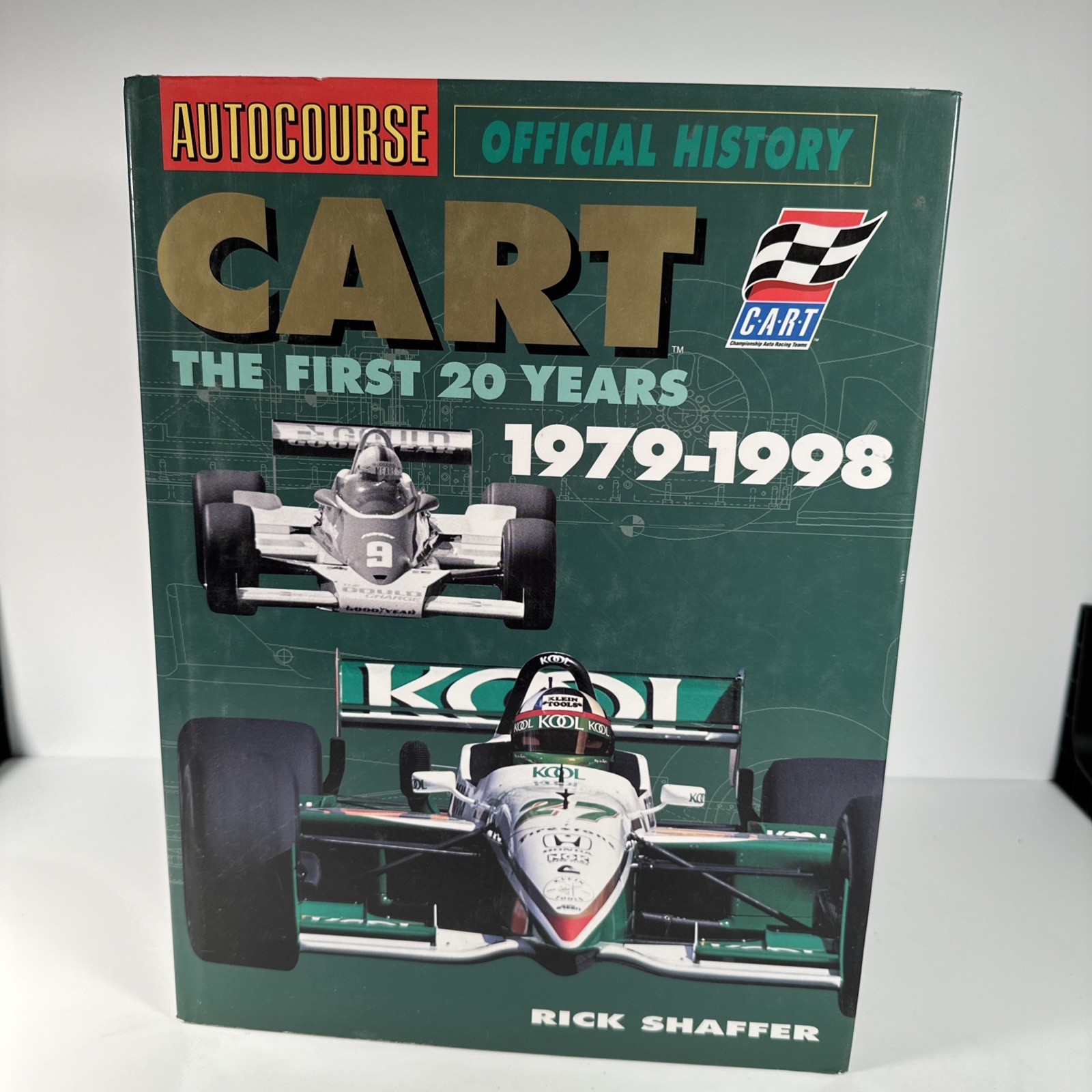 Autocourse Cart Official History : The First Twenty Years 1979-98 Rick Shaffer