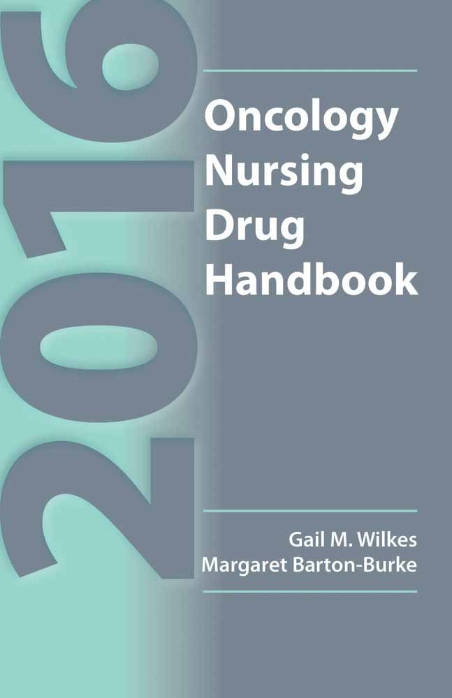 2016 Oncology Nursing Drug Handbook: .
