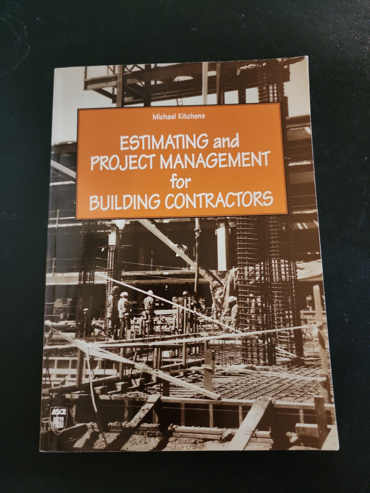 Estimating And Project Management For Building Contractors By M. Kitchens 1996