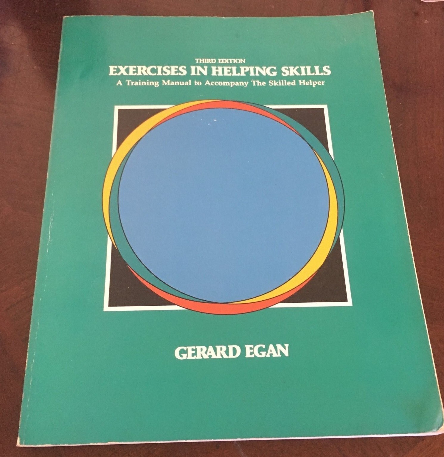 GERARD EGAN, EXCERCISES IN HELPING SKILLS. THIRD EDITION. 0534059058