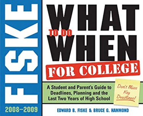 Fiske What to Do When for College Paperback Edward Fiske