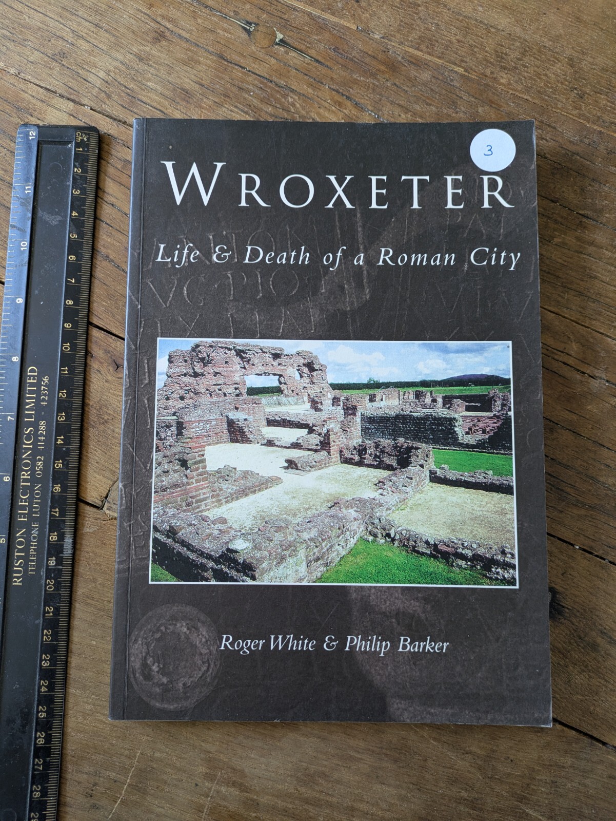 Wroxeter: Life and Death of a Roman City. Philip Barker, Roger White. P/B 2002