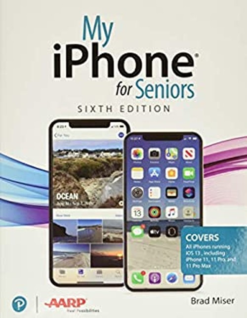 My IPhone for Seniors Paperback Brad Miser