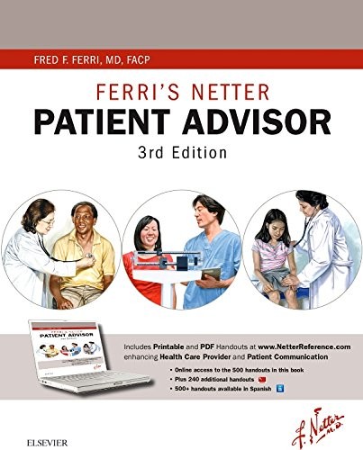 FERRI’S NETTER PATIENT ADVISOR: WITH ONLINE ACCESS, 3E By Ferri Md Fred F. Facp