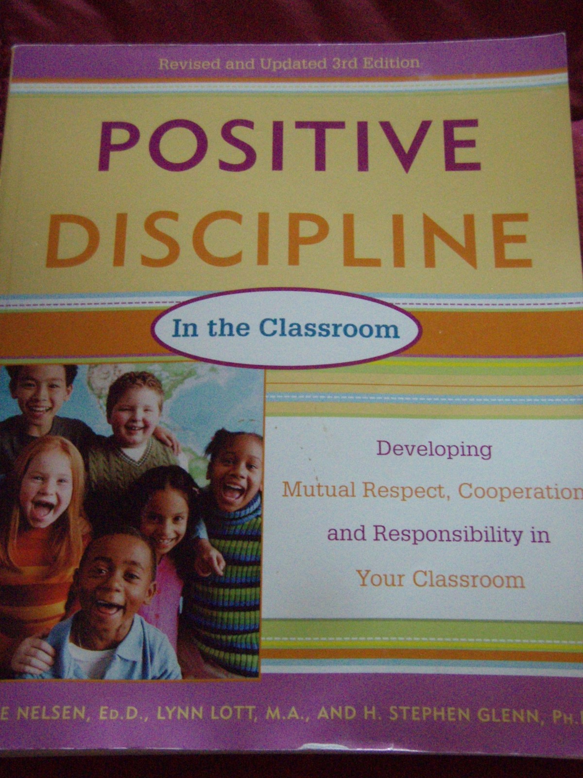 Positive Discipline in the Classroom, Revised 3rd Edition: Developing Mutual…
