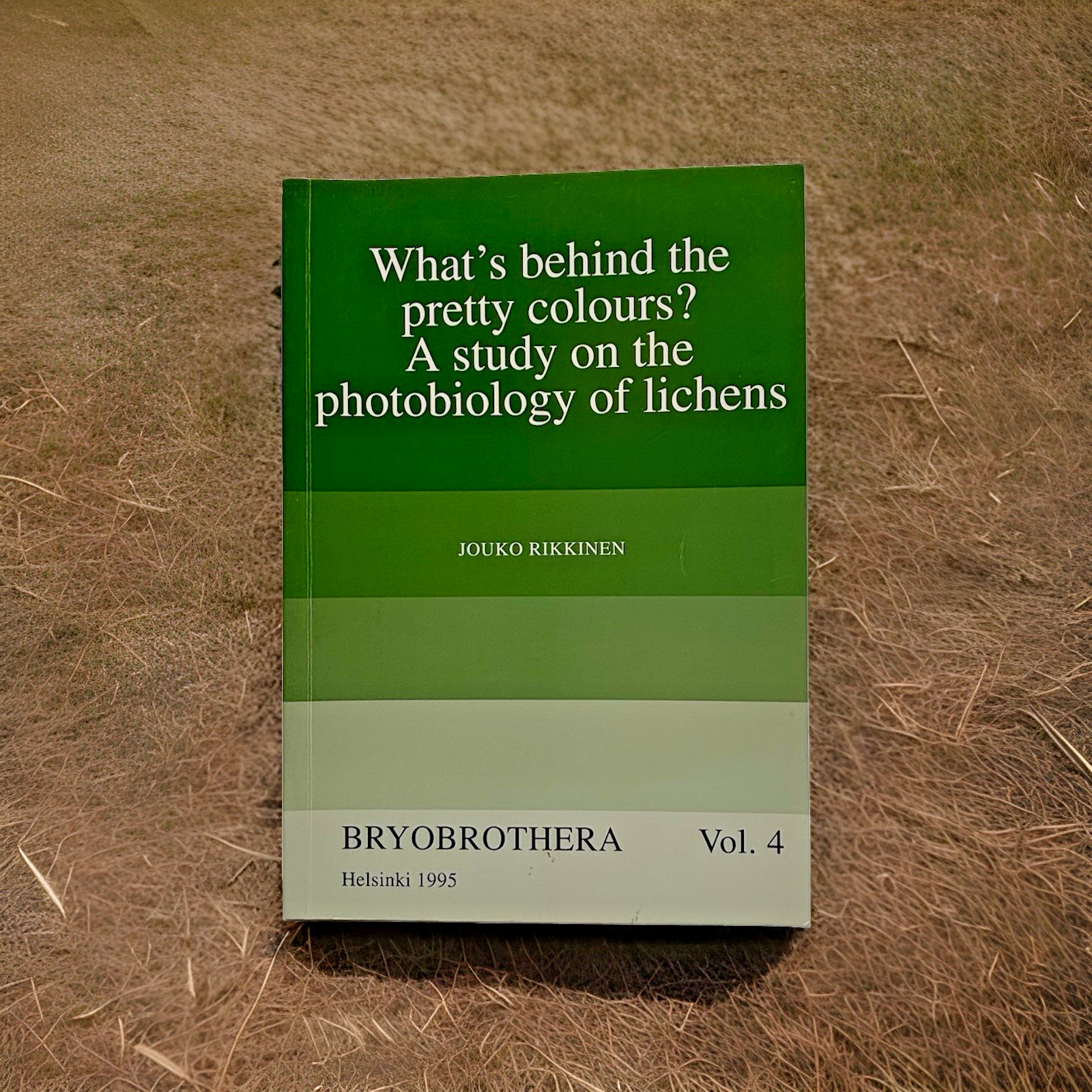 What’s Behind The Pretty Colours? A Study On The Photobiology Of Lichens-Rollins