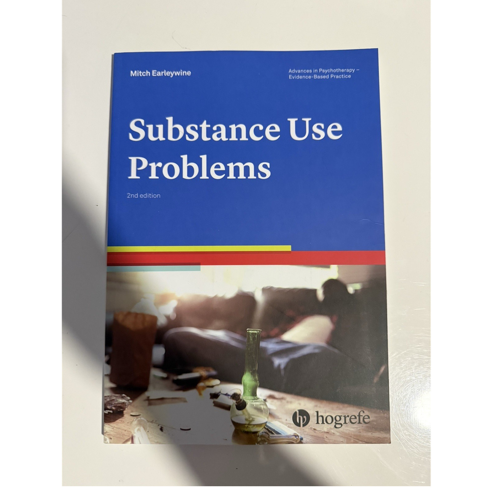 Hogrefe Substance Use Problems 2nd Ed Paperback Textbook Mitch Earleywine 2016