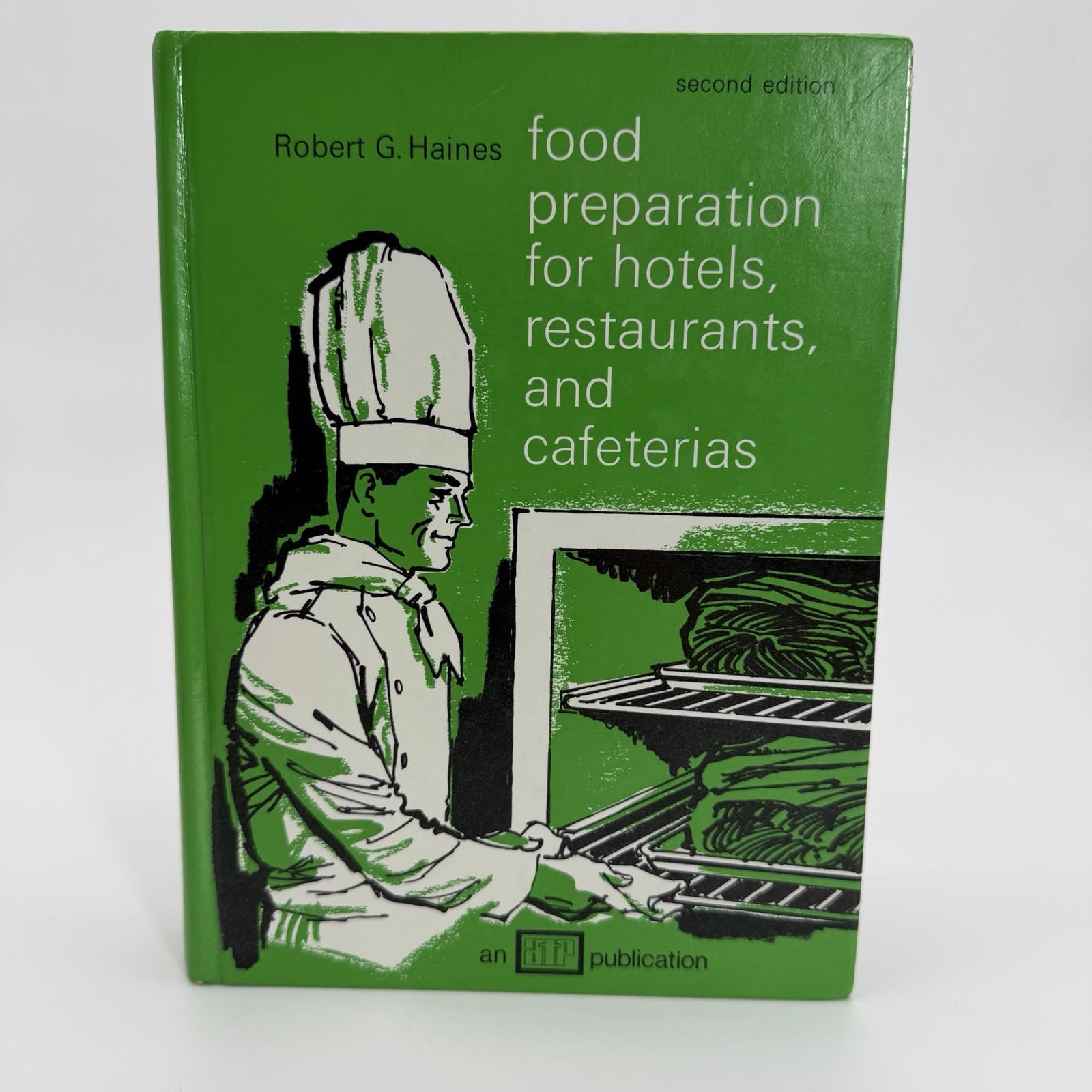 Food Preparation for Hotels, Restaurants and Cafeterias Hardcover 1973