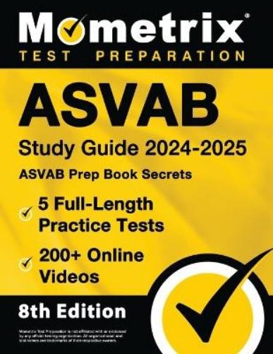 ASVAB Study Guide 2024-2025 – 5 Full-Length Practice Tes (Paperback) (UK IMPORT)