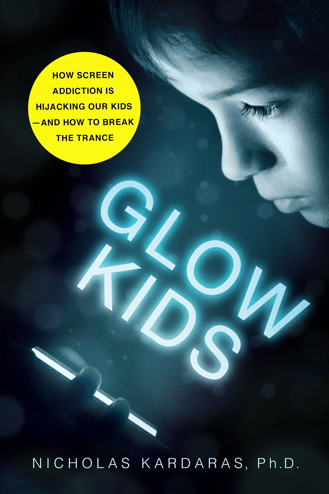 Glow Kids: How Screen Addiction Is Hijacking Our Kids – and How to Break the…
