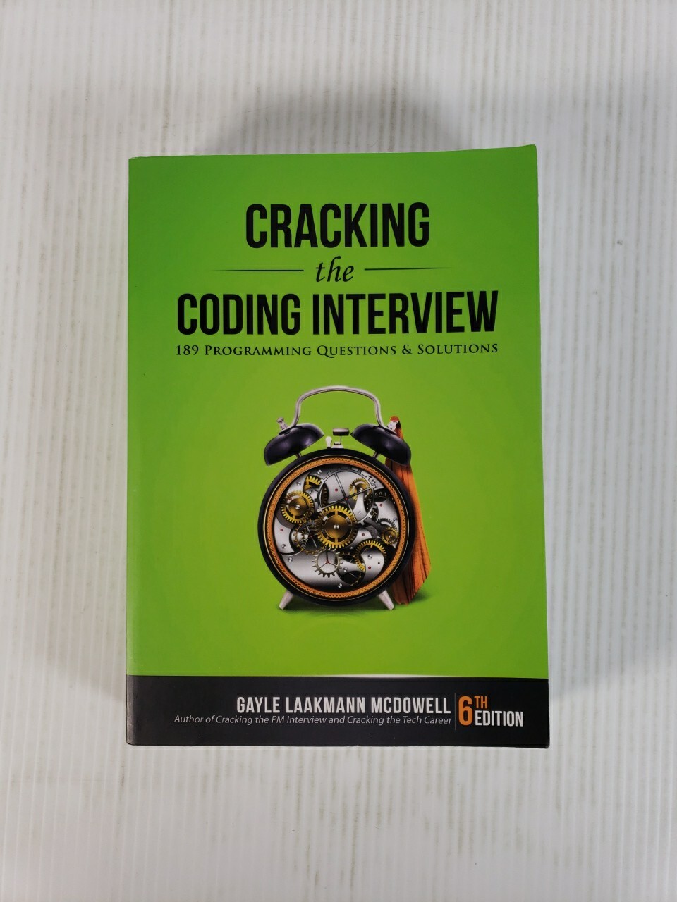 Cracking the Coding Interview : 189 Programming Questions and Solutions 6th Ed.