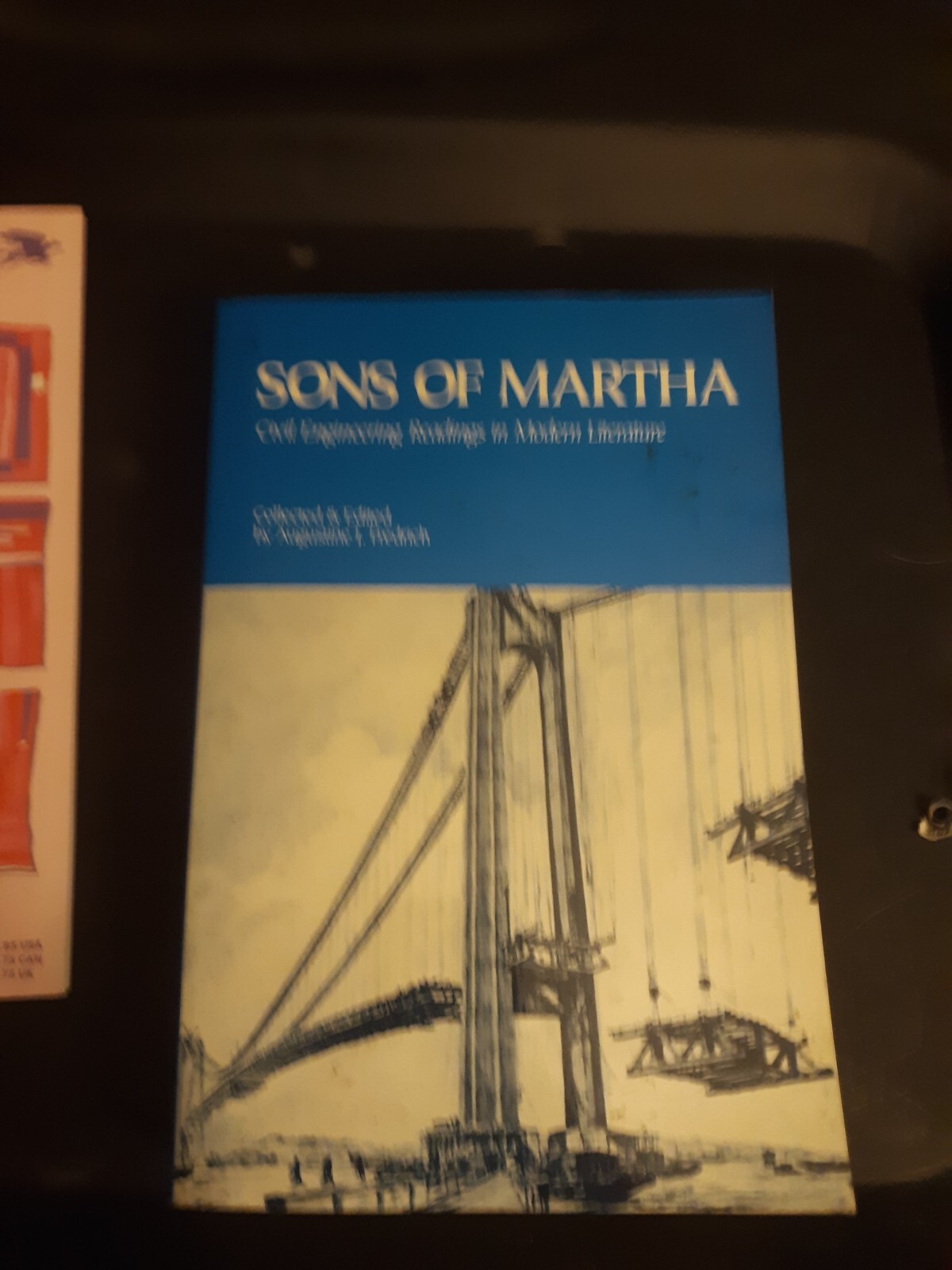 Sons of Martha : Civil Engineering Readings in Modern Literature 1989 Paperback