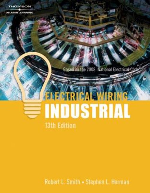 Electrical Wiring Industrial Paperback Stephen L., Smith, Robert