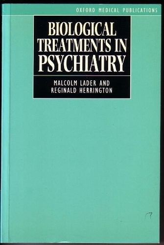 Biological Treatments in Psychiatry (Oxford Medical Publications