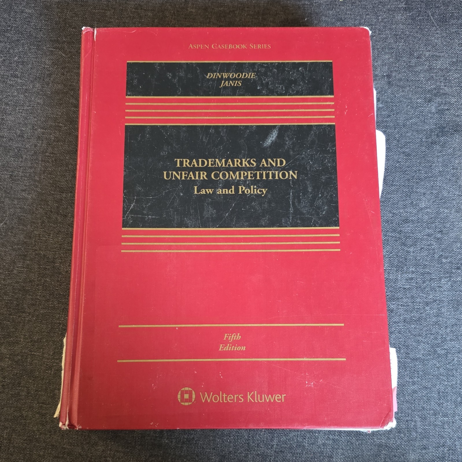 Trademarks and Unfair Competition: Law and Policy 5th Edition Hardcover