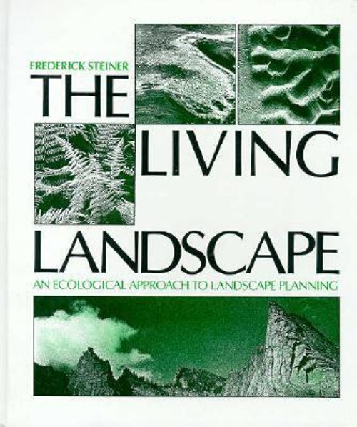 The Living Landscape Hardcover George A. Steiner