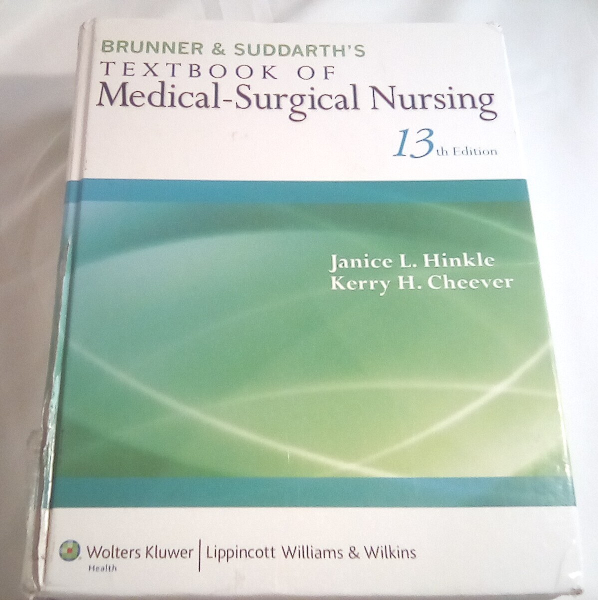 Textbook of Medical-Surgical Nursing by Kerry H. Cheever, Janice L. Hinkle…