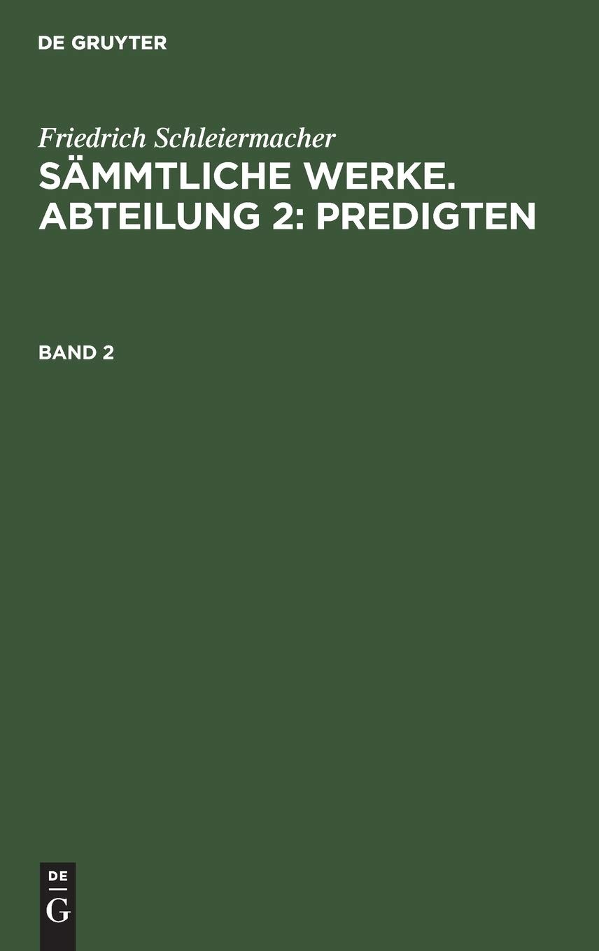 Friedrich Schleiermacher’s SÃ¤mmtliche Werke (German Edition)