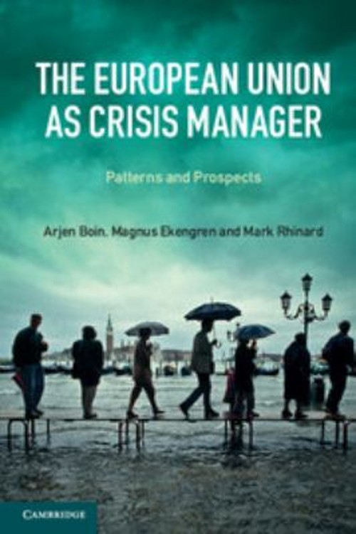 The European Union As Crisis Manager : Patterns and Prospects Pap