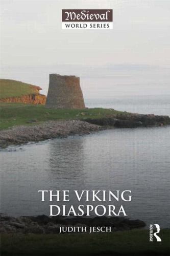 The Viking Diaspora (The Medieval World) by Jesch, Judith