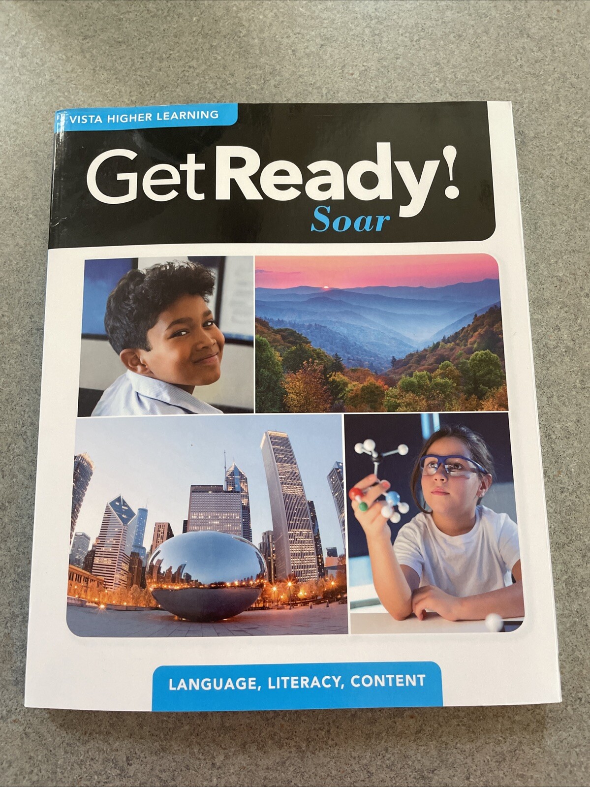 Get Ready! Soar Vista Higher Learning Workbook -Language, Lieracy, Content – NEW