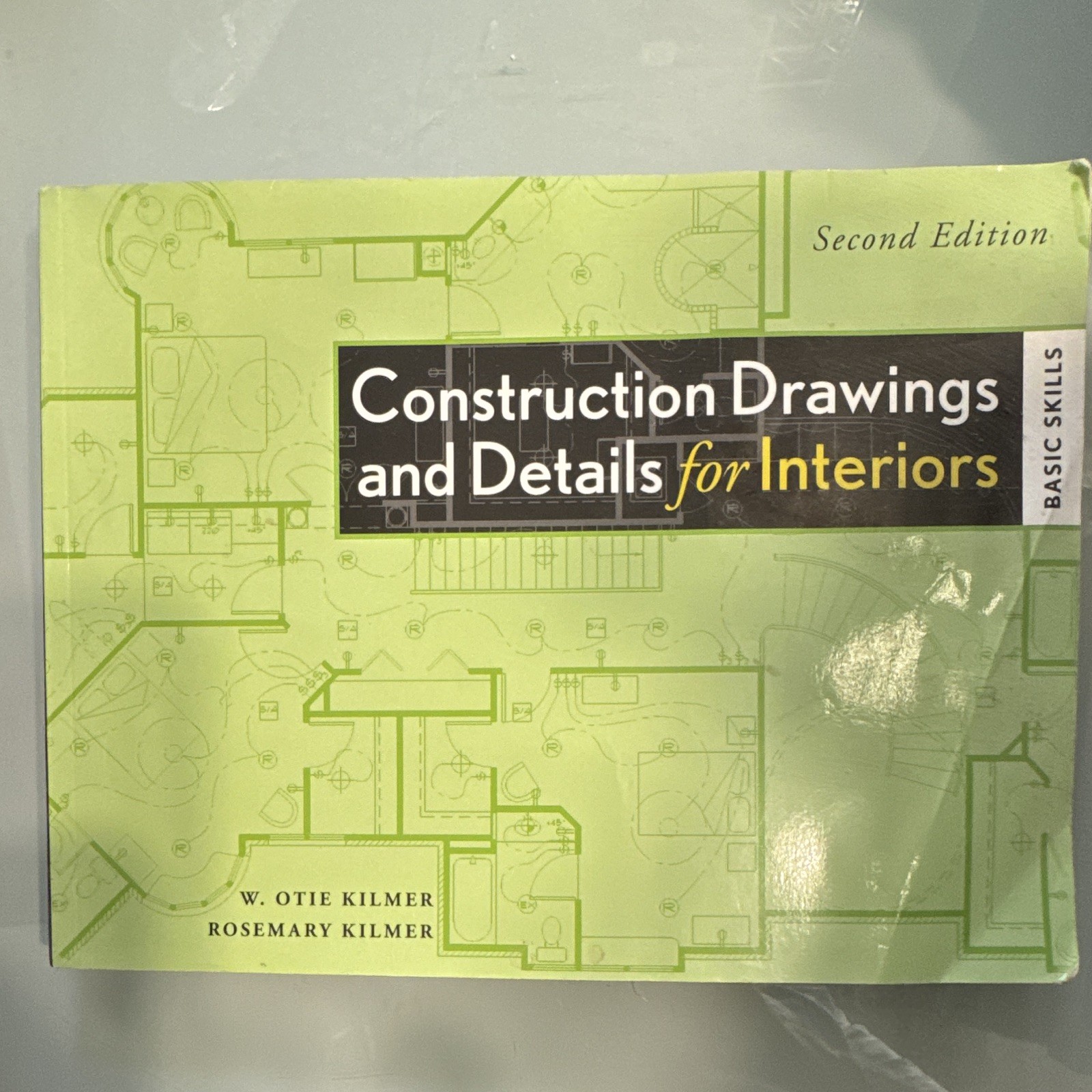 Kilmer & Kilmer Construction Drawings & Details for Interiors 2nd Ed PB 2011