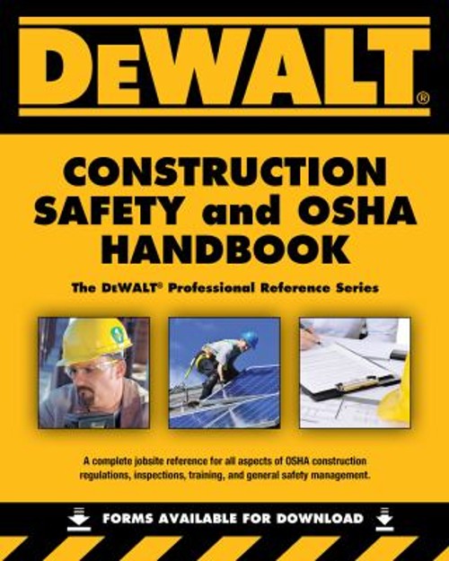 DeWALT Construction Safety and OSHA Handbook Paperback Daniel Joh