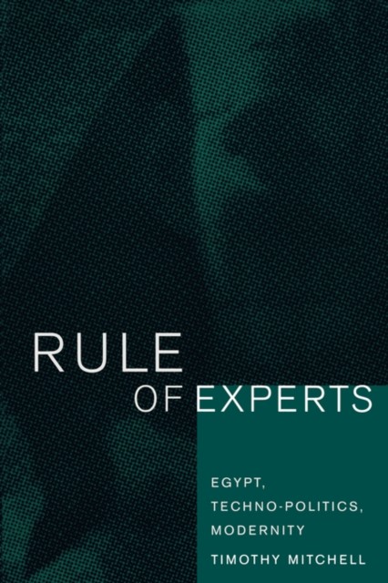 Rule of Experts by Timothy Mitchell PAPERBACK 9780520232624