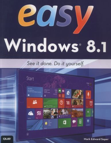 Easy Windows 8.1 Soper, Mark Edward paperback Used – Very Good