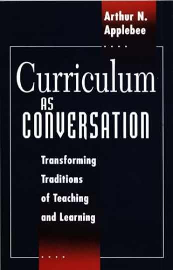 Curriculum as Conversation: – Paperback, by Applebee Arthur N. – Very Good