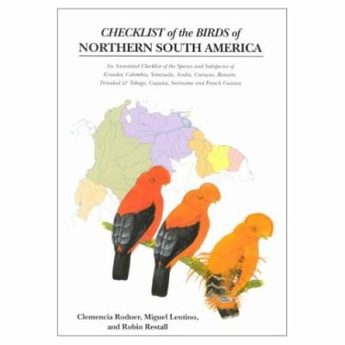 A Checklist of the Birds of Northern South America : An Annotated