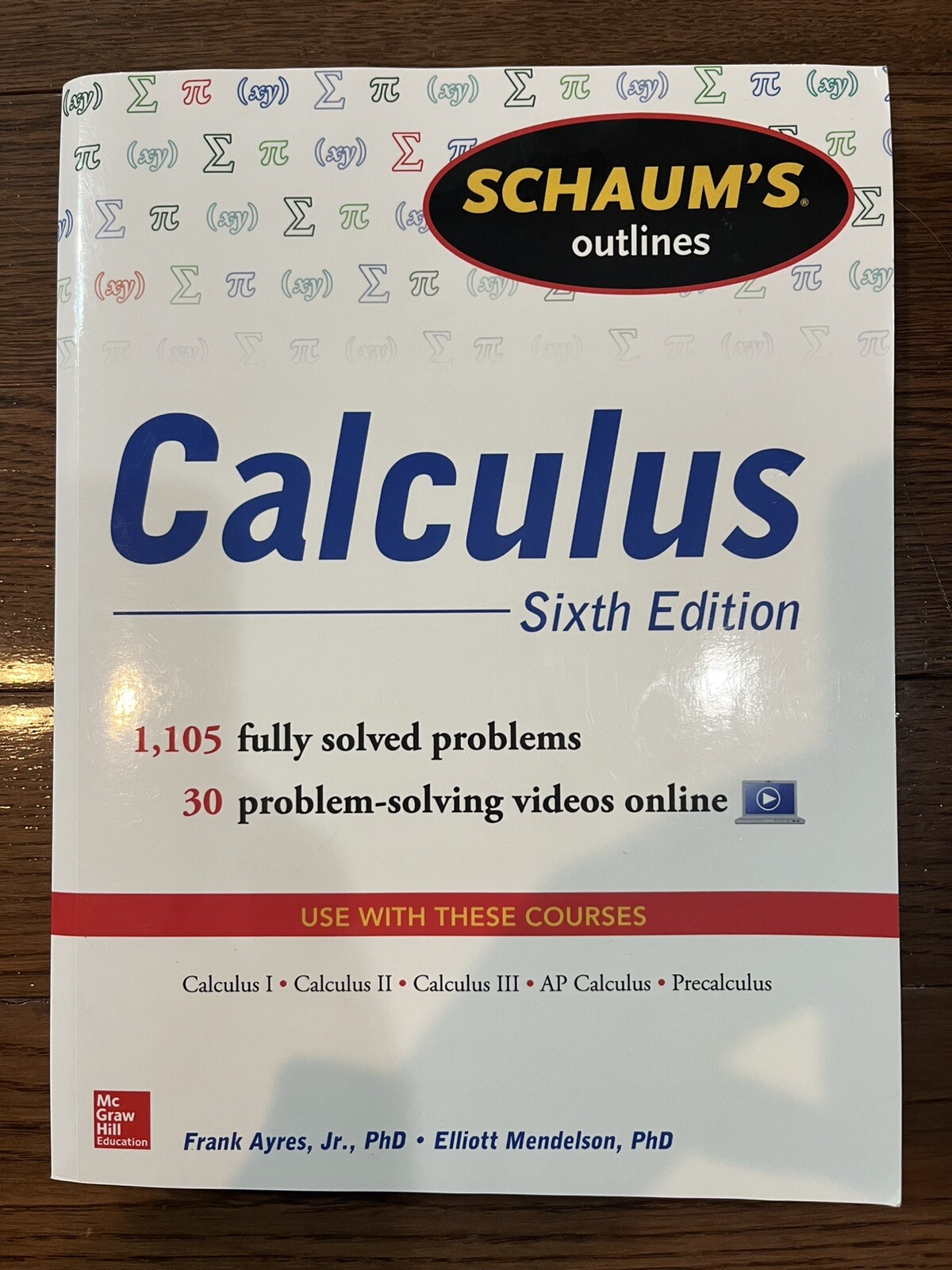 Schaum’s Outline of Calculus, 6th Edition: 1,105 Solved Problems + 30 Videos