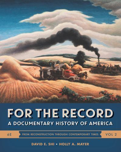 For the Record : A Documentary History of America by Holly A. Mayer (2016, Trade