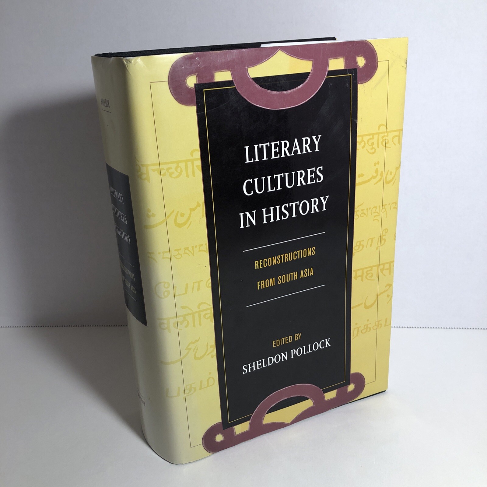 Literary Cultures in History: Reconstructions from South Asia ed Sheldon Pollock