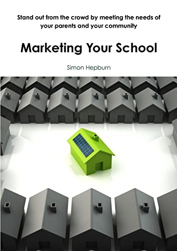 Marketing Your School By Simon Hepburn