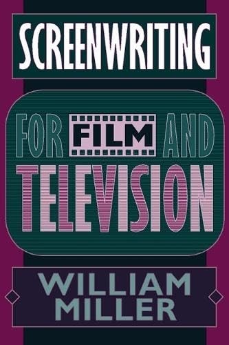 Screenwriting for Film and Television – paperback Miller, William
