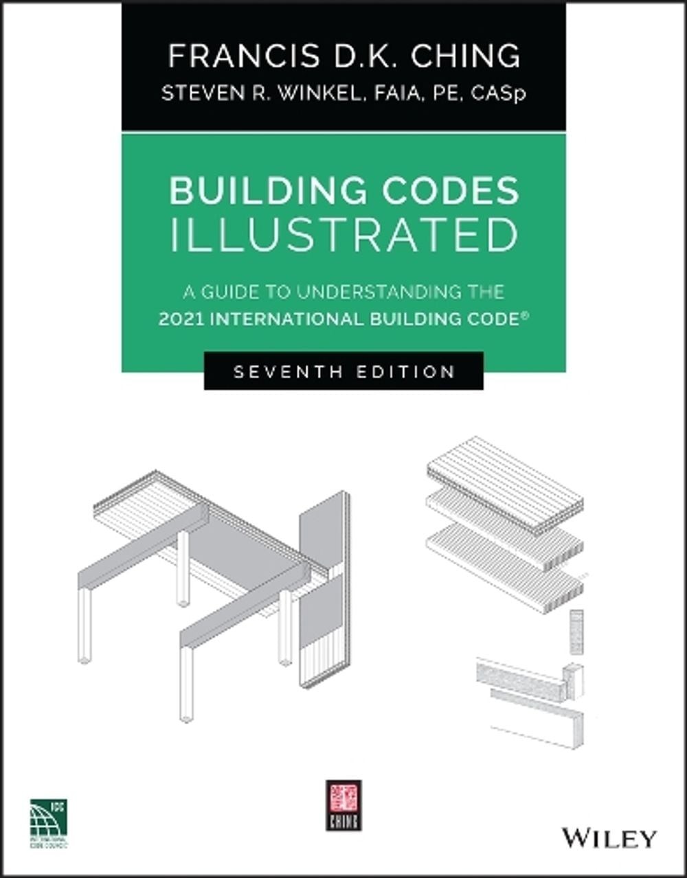 Building Codes Illustrated: A Guide to Understanding the 2021 International Buil