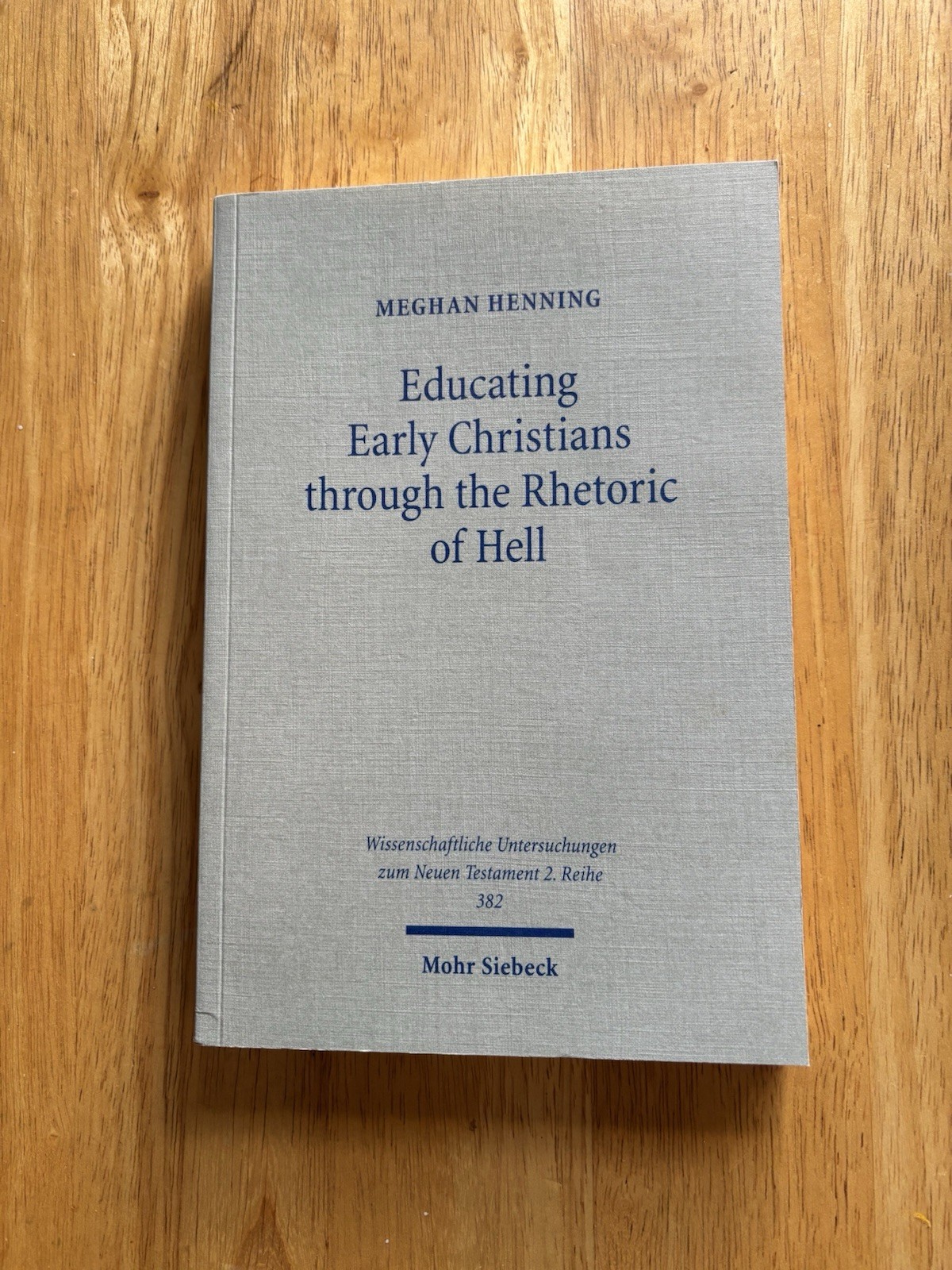 Educating Early Christians Through the Rhetoric of Hell : Weeping and Gnashin…