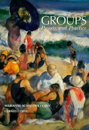 Groups: Process and Practice – Paperback By Corey, Marianne Schneider – GOOD